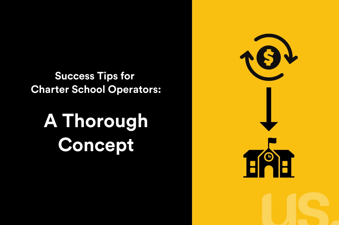 Success Tips for Charter School Operators: A Thorough Concept